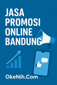 Jasa Promosi Online Bandung, jasa promosi online untuk UMKM Bandung, digital marketing murah di Bandung, agensi promosi online terpercaya Bandung, layanan iklan Instagram bisnis lokal Bandung, strategi promosi digital produk Bandung