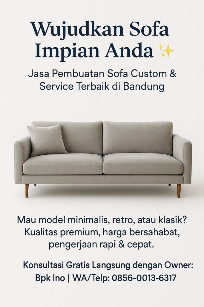 jasa pembuatan perbaikan sofa custom bandung